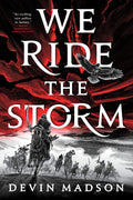 We Ride The Storm (Reborn Empire #1) - MPHOnline.com