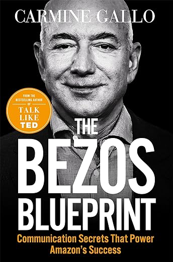 The Bezos Blueprint: Communication Secrets that Power Amazon's Success - MPHOnline.com