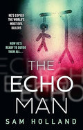 The Echo Man Holland, Sam - MPHOnline.com