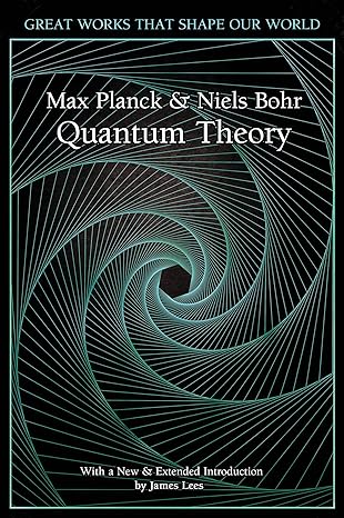 Quantum Theory (Great Works that Shape our World) - MPHOnline.com