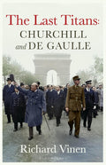 Last Titans: Churchill and de Gaulle - MPHOnline.com