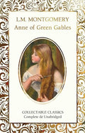 Anne of Green Gables (Flame Tree Collectable Classics) - MPHOnline.com