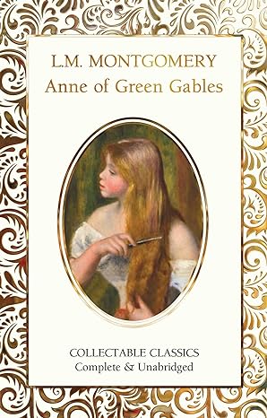 Anne of Green Gables (Flame Tree Collectable Classics) - MPHOnline.com