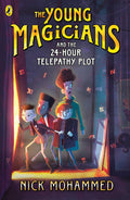 The Young Magicians And The 24-Hour Telepathy Plot - MPHOnline.com