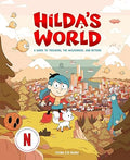 Hilda's World: A Guide to Trolberg, the Wilderness, and Beyond (Netflix Original Series Tie-In) - MPHOnline.com