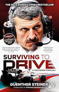 Surviving to Drive: A Year Inside Formula One - MPHOnline.com