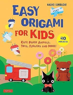 Easy Origami for Kids: Cute Paper Animals, Toys, Flowers and More! (40 Projects) - MPHOnline.com