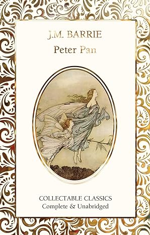 Peter Pan  (Flame Tree Collectable Classics) - MPHOnline.com