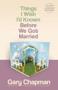 THINGS I WISH I`D KNOWN BEFORE WE GOT MARRIED - MPHOnline.com