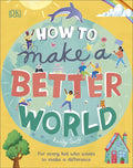 How To Make A Better World - MPHOnline.com