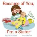 Because of You, I'm a Sister (HC) - MPHOnline.com