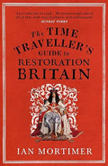 The Time Traveller's Guide to Restoration Britain - MPHOnline.com