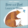 Johnny Lambert`S Bear And Bird: Learn To Share - MPHOnline.com