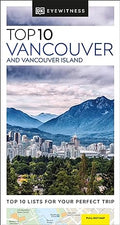 DK Eyewitness Top 10 Vancouver and Vancouver Island (Pocket Travel Guide) - MPHOnline.com