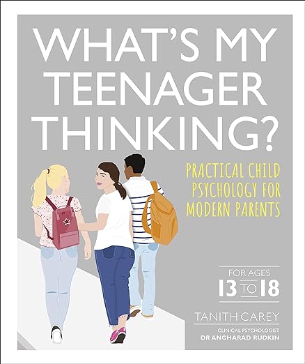 What's My Teenager Thinking?: Practical child psychology for modern parents - MPHOnline.com