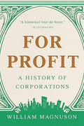 For Profit: A History of Corporations - MPHOnline.com