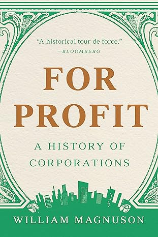 For Profit: A History of Corporations - MPHOnline.com