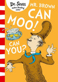 DR SEUSS: MR. BROWN CAN MOO, CAN YOU? - MPHOnline.com