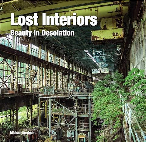 Lost Interiors: Beauty in Desolation - MPHOnline.com