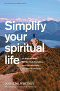 Simplify Your Spiritual Life: 90 Ways to Make the Spiritual Disciplines Less Overwhelming and More Sustainable - MPHOnline.com