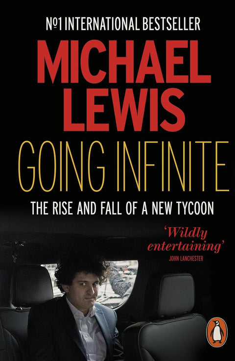 Going Infinite: The Rise and Fall of a New Tycoon - MPHOnline.com