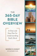 The 365-day Bible Overview: A Clear and Easy Plan for Understanding God’s Word - MPHOnline.com