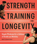 Strength Training for Longevity - MPHOnline.com