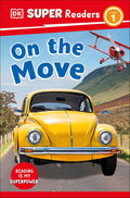 DK Super Readers L1: On the Move - MPHOnline.com