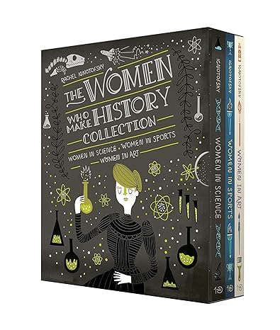 The Women Who Make History Collection [3-Book Boxed Set]: Women in Science, Women in Sports, Women in Art - MPHOnline.com