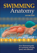 Swimming Anatomy: Your Illustrated Guide for Swimming Strength, Speed, and Endurance - MPHOnline.com