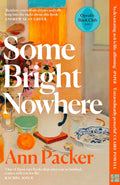 Some Bright Nowhere (UK) - MPHOnline.com