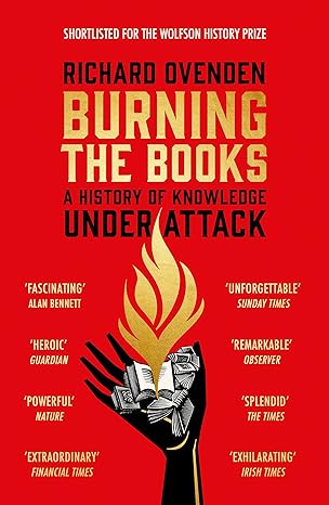 Burning the Books: A History of Knowledge Under Attack - MPHOnline.com