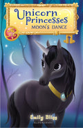 Unicorn Princesses #6 Moon`S Dance - MPHOnline.com