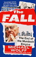 The Fall: The End Of The Murdoch Empire (9780349128825) - MPHOnline.com