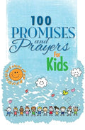 100 PROMISES & PRAYERS FOR KIDS - MPHOnline.com