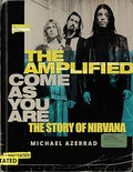 The Amplified Come as You Are: The Story of Nirvana - MPHOnline.com