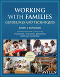 Working with Families: Guidelines and Techniques, 3rd Edition - MPHOnline.com