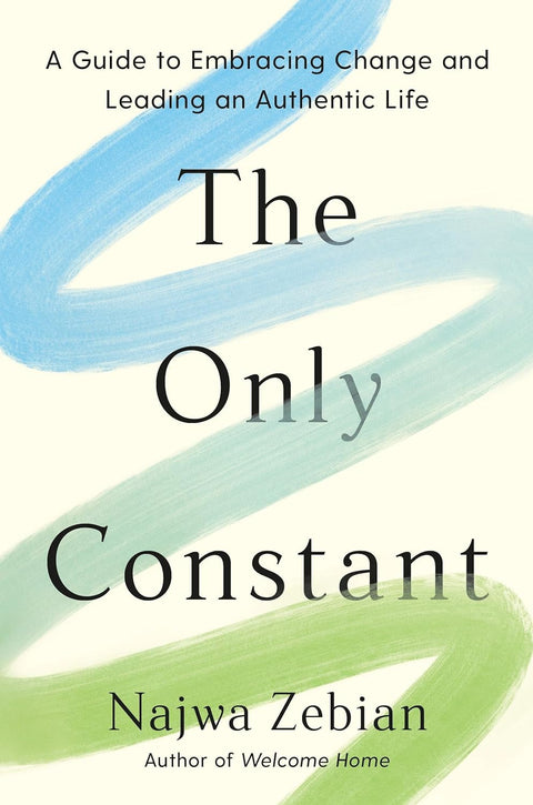 The Only Constant: A Guide to Embracing Change and Leading an Authentic Life (US) - MPHOnline.com