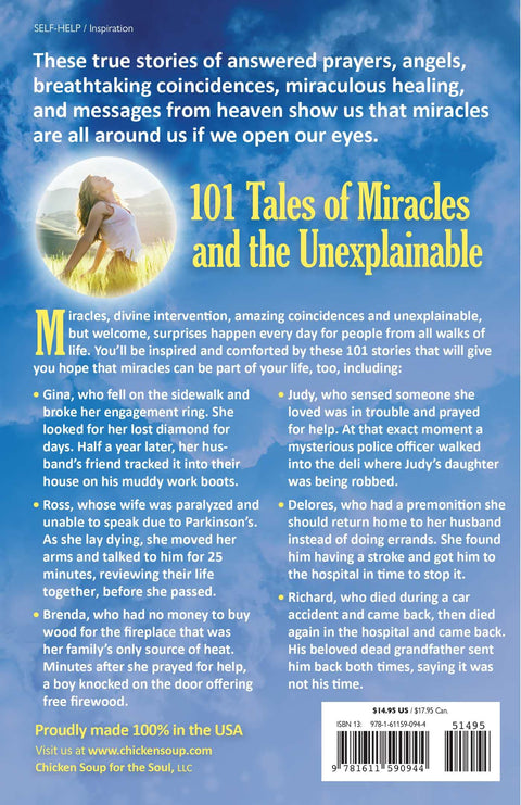 Chicken Soup for the Soul: Miracles and the Unexplainable: 101 Stories of Hope, Answered Prayers, and Divine Intervention - MPHOnline.com