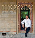 Mozaic: French Cuisine, Balinese Flavours - MPHOnline.com