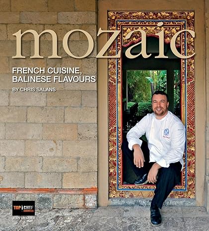 Mozaic: French Cuisine, Balinese Flavours - MPHOnline.com