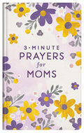 3-minute Prayers for Moms - MPHOnline.com