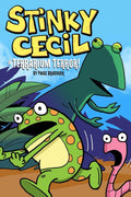 Stinky Cecil In Terrarium Terror! - MPHOnline.com