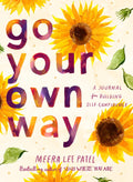 Go Your Own Way: A Journal for Building Self-Confidence - MPHOnline.com