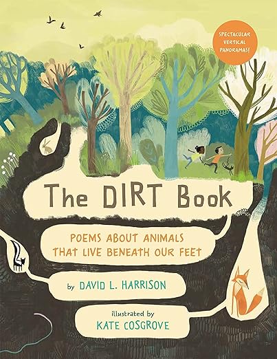The Dirt Book: Poems About Animals That Live Beneath Our Feet - MPHOnline.com