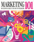 Marketing 101: An Essential Guide to the Art of Persuasion - MPHOnline.com