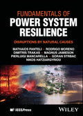 Fundamentals of Power System Resilience: Disruptions by Natural Causes - MPHOnline.com