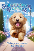 Superpower Puppies #04: Tobey and Jones Go Places - MPHOnline.com