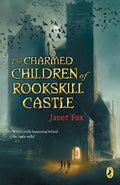 The Charmed Children Of Rookskill Castle - MPHOnline.com