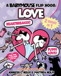 LOVE (Heartbreaker + Puppy Love) (A Babymouse Flip Book) - MPHOnline.com